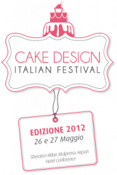 Cake Design Italian Festival, edizione 2012. Evento di pasticceria.