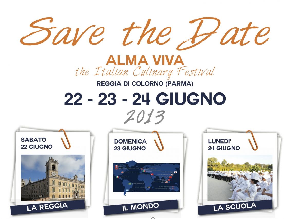 Save the Date ALMA VIVA, festival culinario italiano a Reggia di Colorno, Parma, 22-24 giugno 2013.