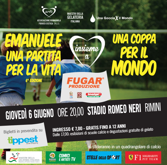 Locandina evento benefico Una Partita per la Vita: calcio, solidarietà, gelateria. Rimini, 6 giugno.