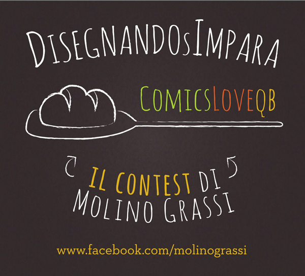 Contest Molino Grassi: Disegnando si impara. Pane artigianale, fumetti e concorso.