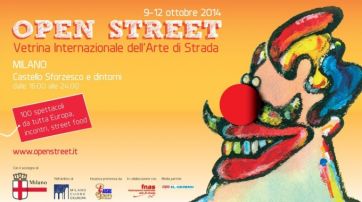 Locandina Open Street Milano: arte di strada e clown colorato. Evento al Castello Sforzesco.