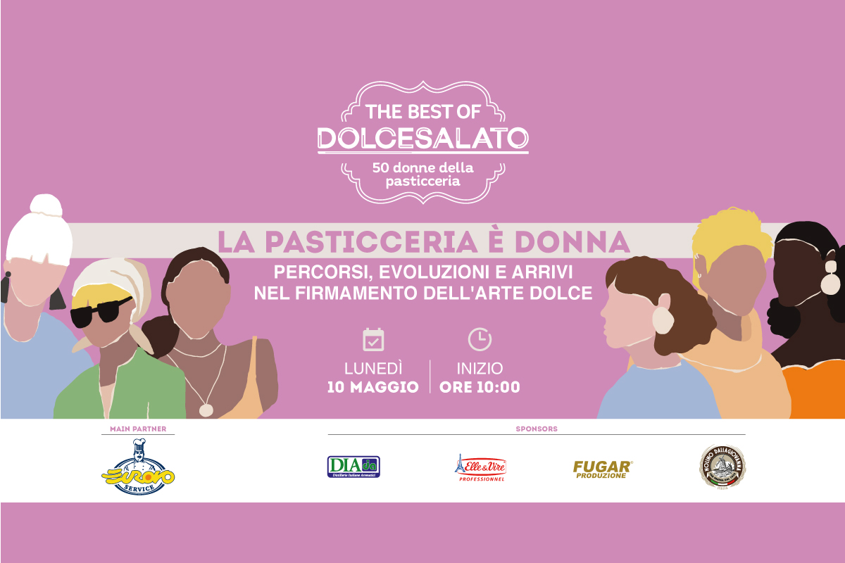 Locandina evento La pasticceria è donna: arte dolce al femminile. Donne chef e pasticcere.