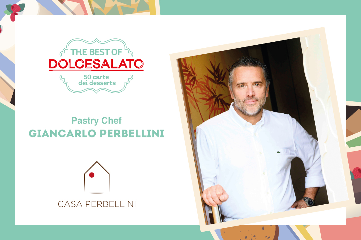La carta dei desserts di Casa Perbellini a Verona – Giancarlo Perbellini
